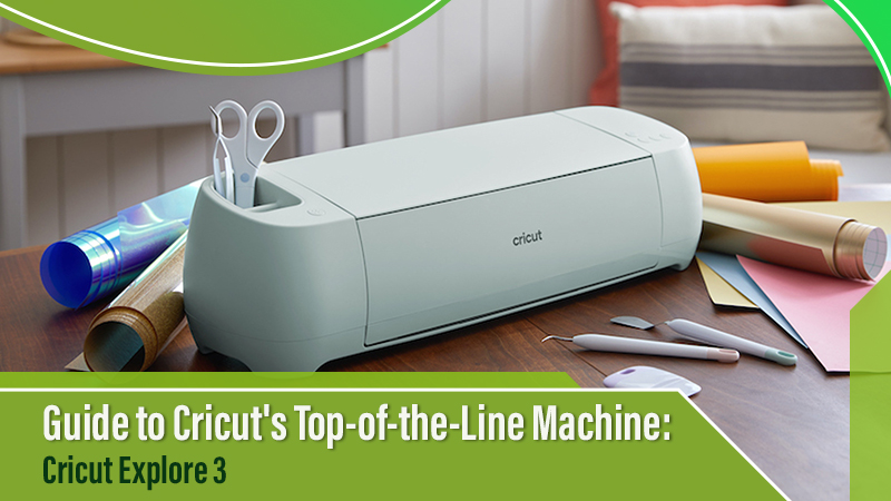 Guide to Cricut's Top-of-the-Line Machine
