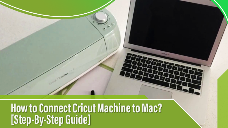 How to Connect Cricut Machine to Mac